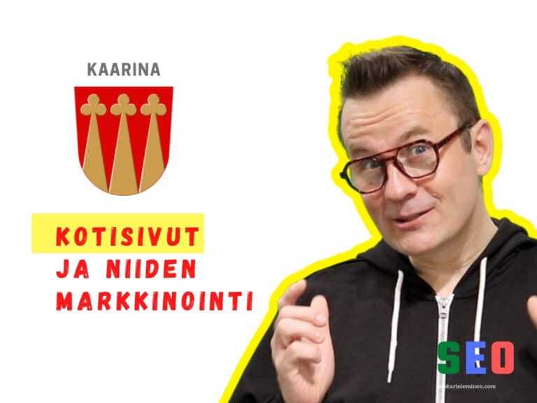 Nettisivut yritykselle ja niiden markkinointi SEO Kari Nieminen Kaarina
